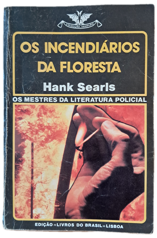 Os Incendiários da Floresta (Usado)