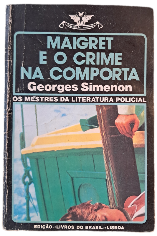 Maigret e o Crime na Comporta (Usado)