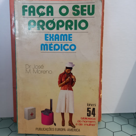 Faça o seu Próprio Exame Médico (Bom Estado)