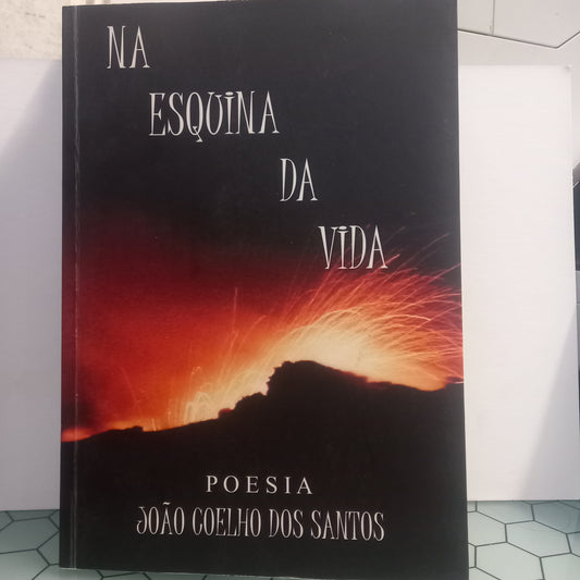 Na Esquina da Vida