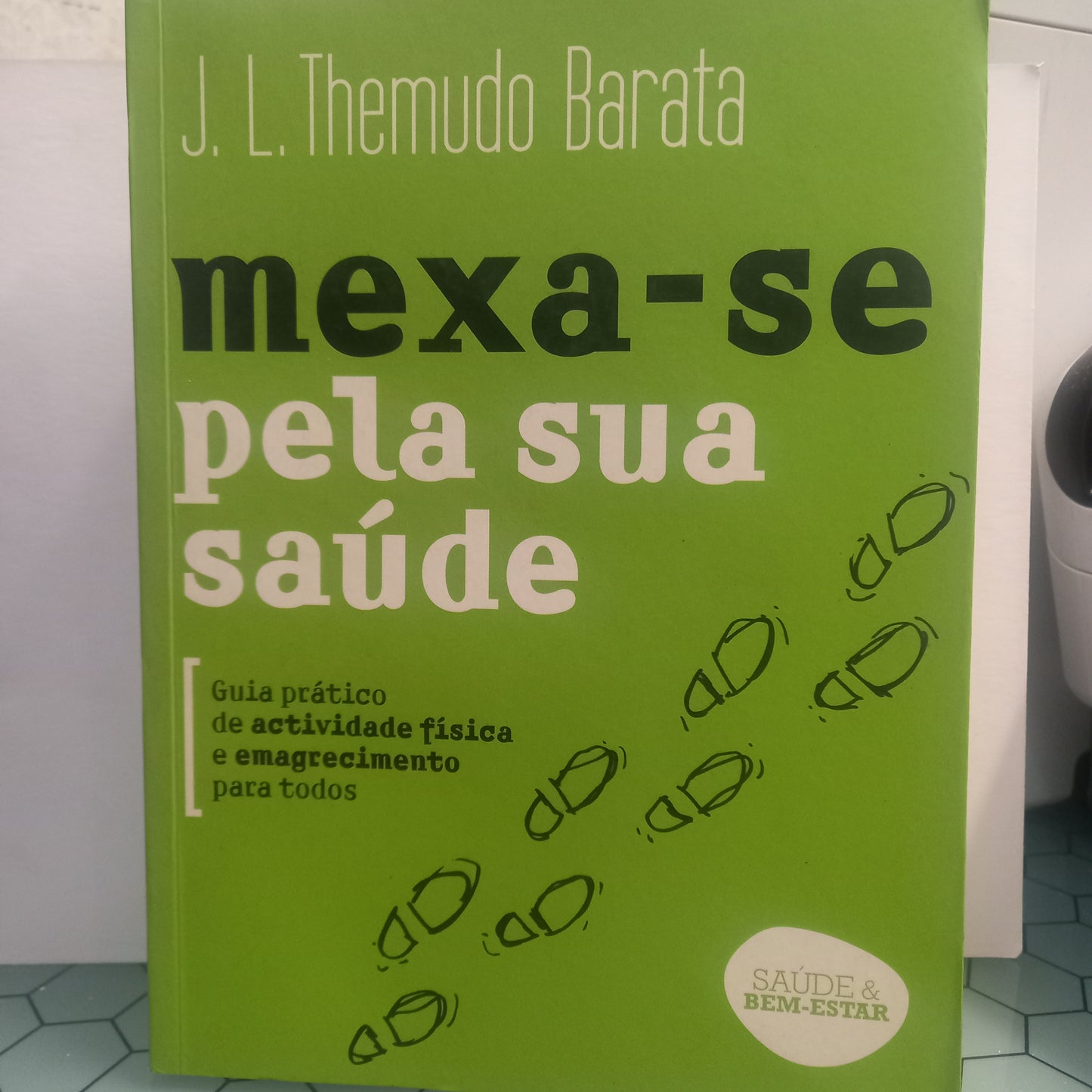 Mexa-se pela sua saúde (Bom Estado)