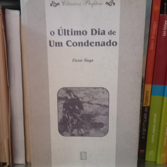 O último dia de um Condenado (Usado)