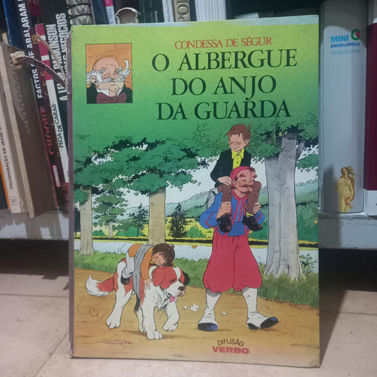 O Albergue do Anjo da Guarda (Lombada Parcialmente danificada)