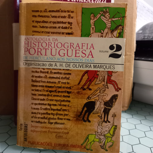 Antologia da Historiografia Portuguesa II (Bom Estado)