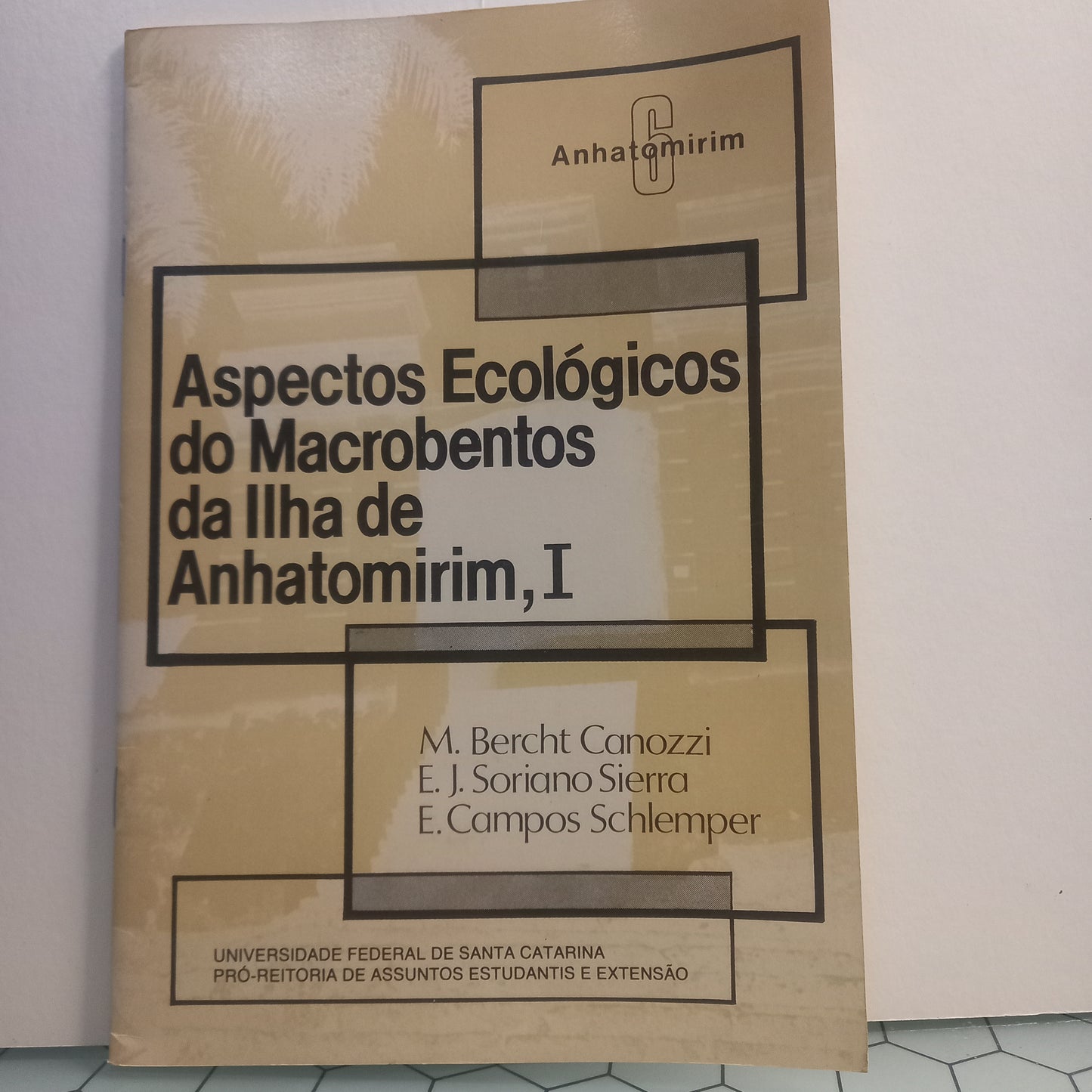 Aspectos Ecológicos do Macrobentos da Ilha de Anhatomirim, I (Bom Estado)