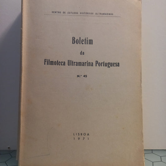 Boletim da Filmoteca Ultramarina Portuguesa 45