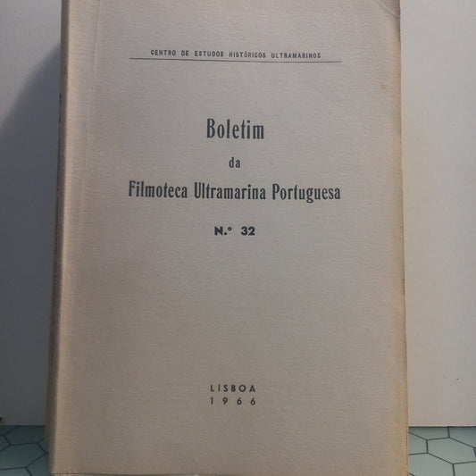 Boletim da Filmoteca Ultramarina Portuguesa 32