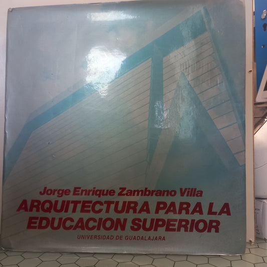 Arquitectura para la educación superior (Bom Estado)