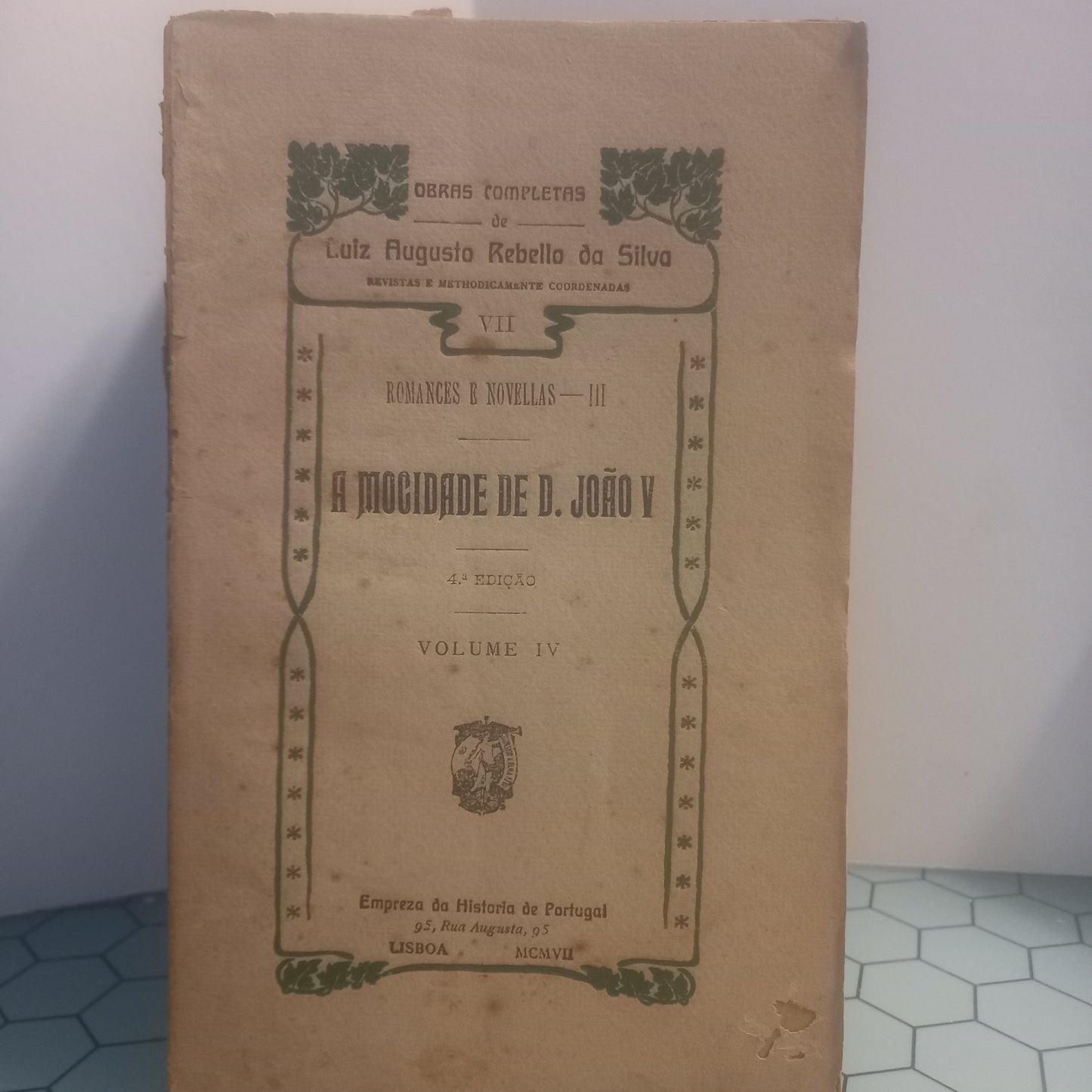 A Mocidade de D. João V Volume IV (Envelhecido)