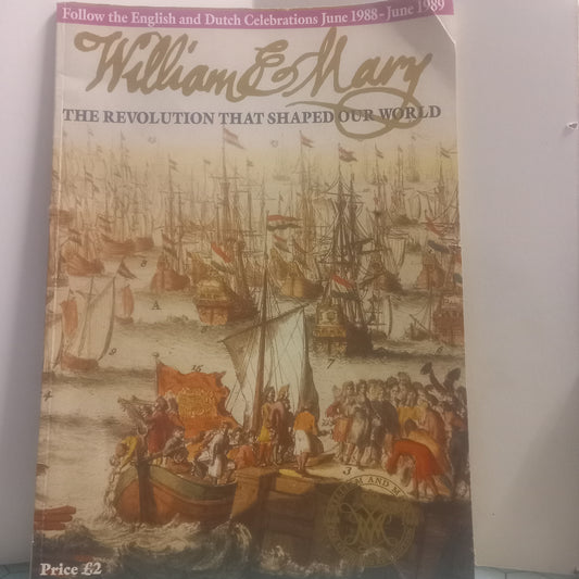 William Mary The Revolution That Shaped Our World (Bom Estado)