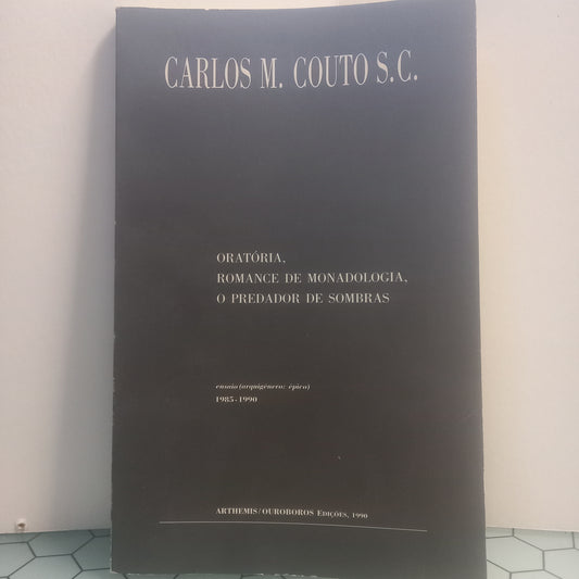 Oratória Romance de Monadologia, o Predador das Sombras (Como Novo)