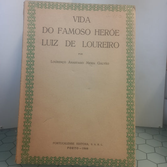 Vida do Famoso Heróe Luiz de Loureiro (Usado)