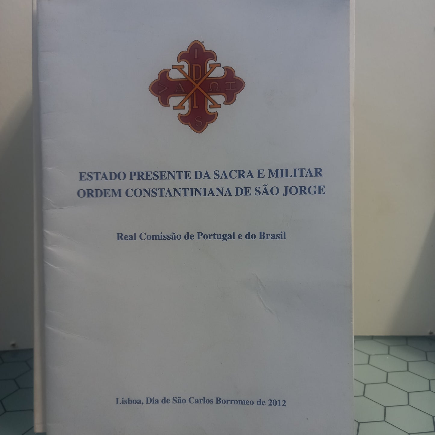 Estado Presente na Sacra e Militar Ordem Constantiniana de São Jorge (Bom Estado)