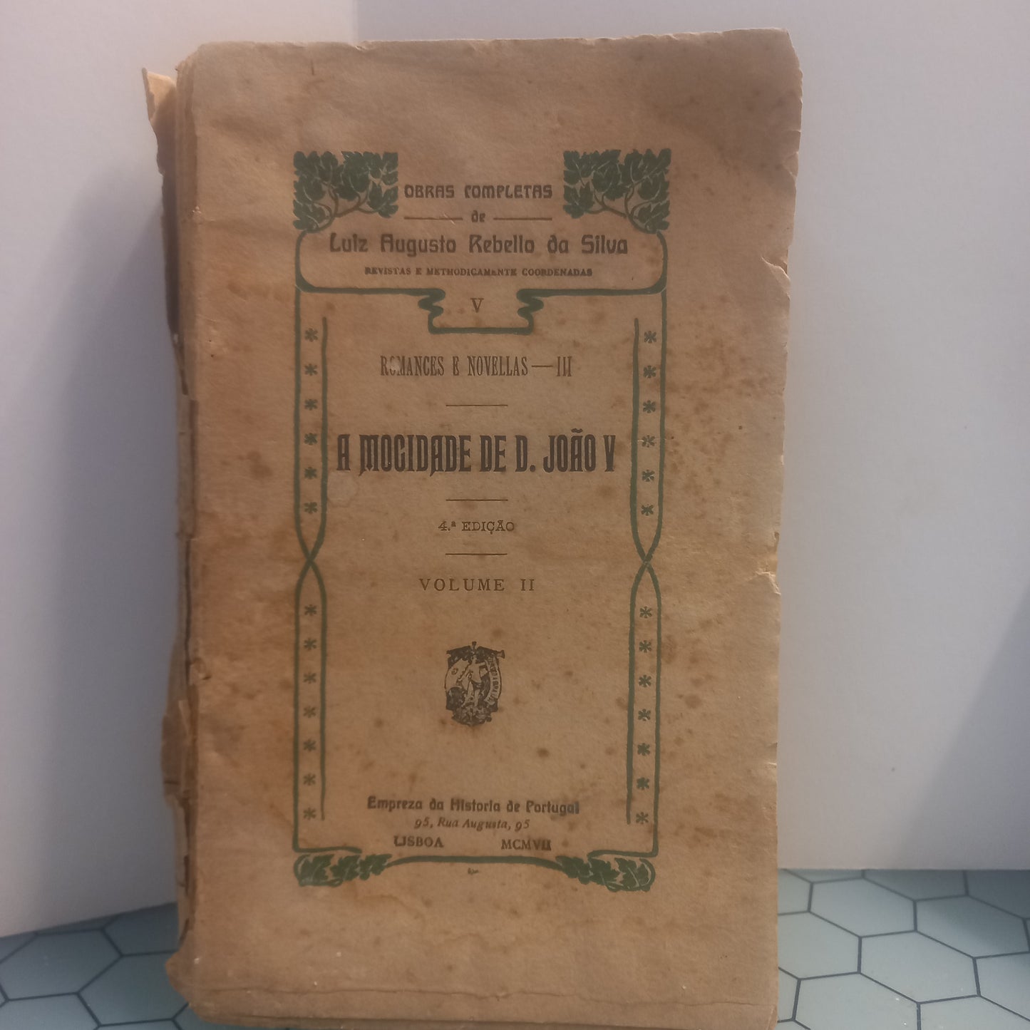 A Mocidade de D. João V Volume II (Envelhecido)