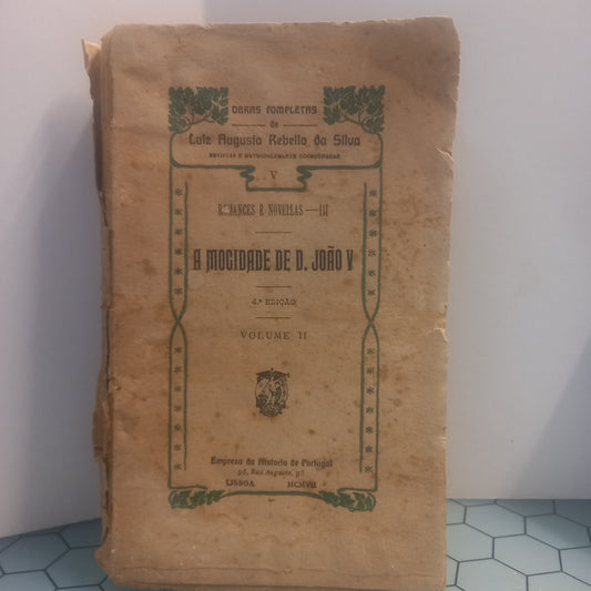 A Mocidade de D. João V Volume II (Envelhecido)
