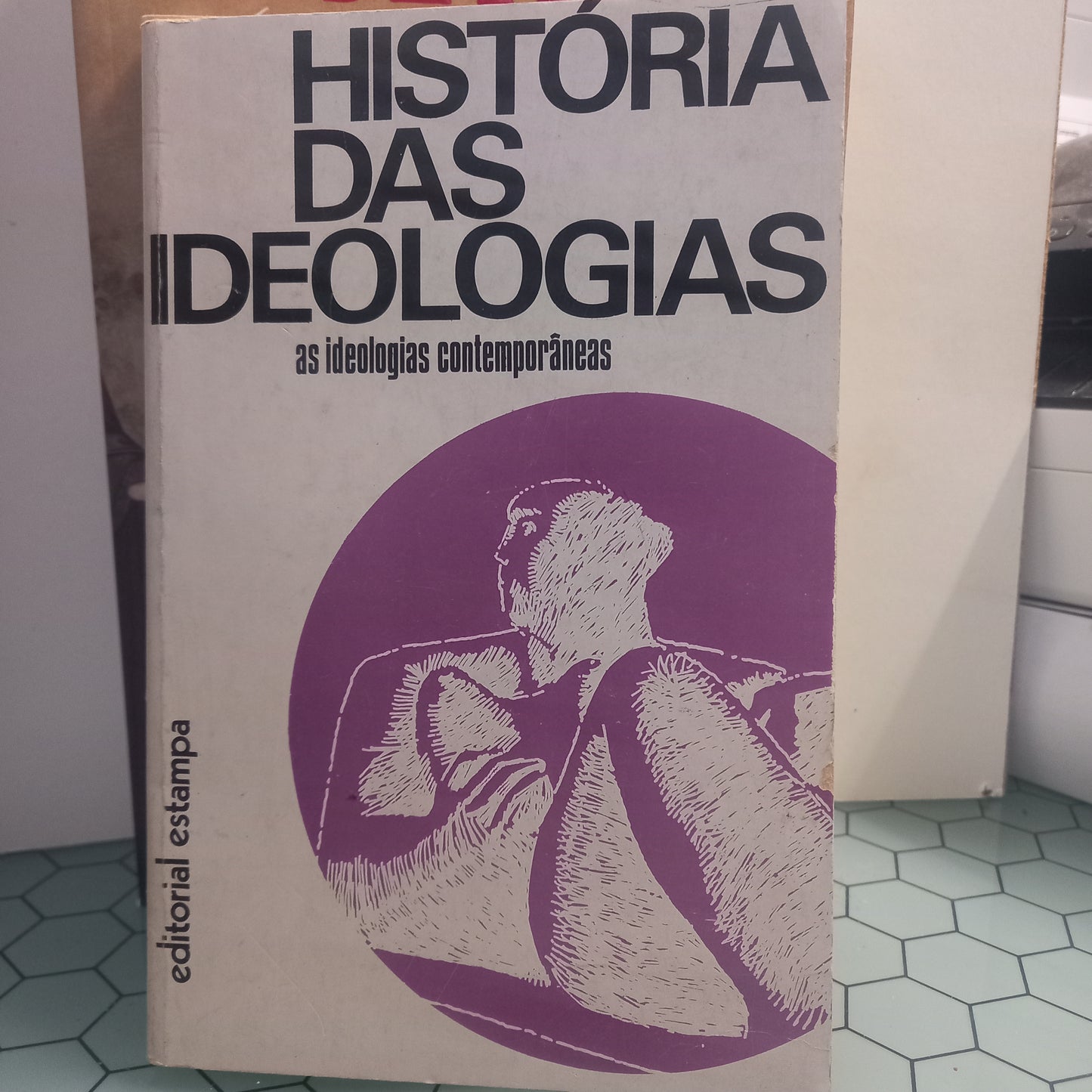 História das Ideologias As Ideologias Contemporâneas (Bom Estado)