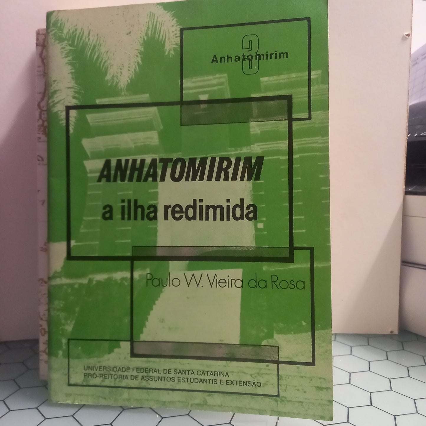 Anhatomirim a Ilha Redimida (Bom Estado)