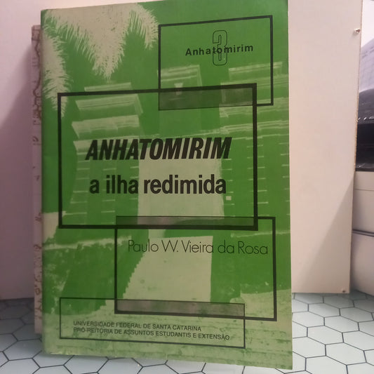 Anhatomirim a Ilha Redimida (Bom Estado)