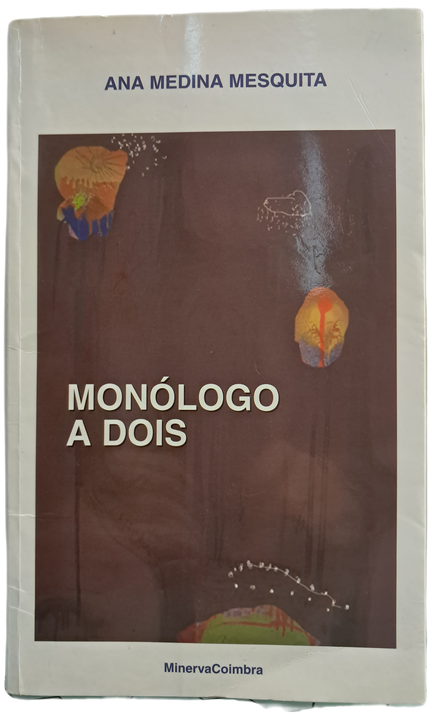 Monólogo a Dois (Como Novo)