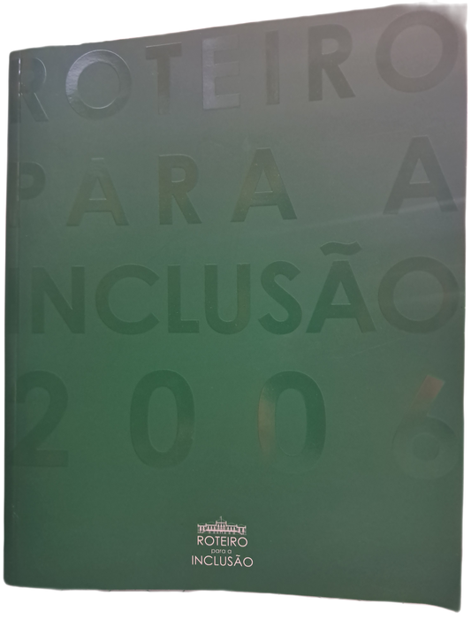Roteiro para a Inclusão 2006 (Como Novo)