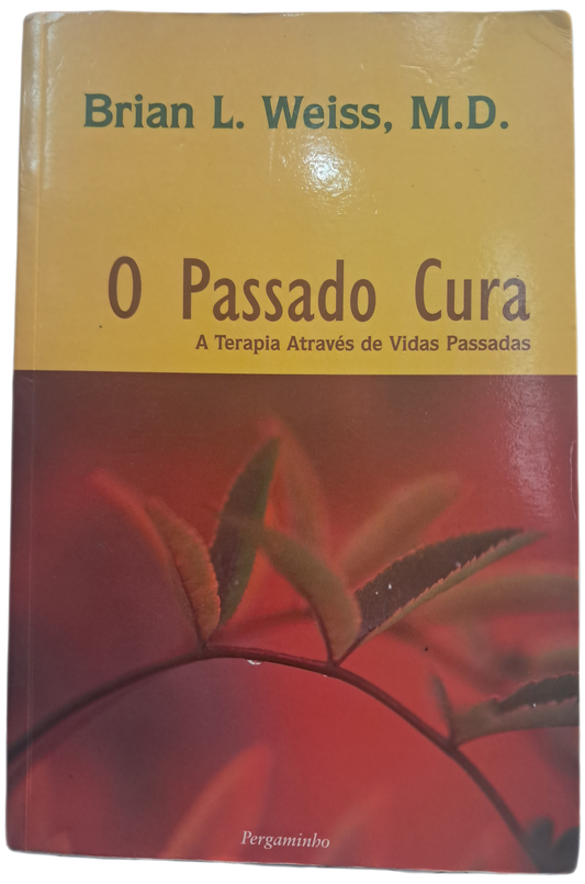 O Passado Cura (Bom Estado)