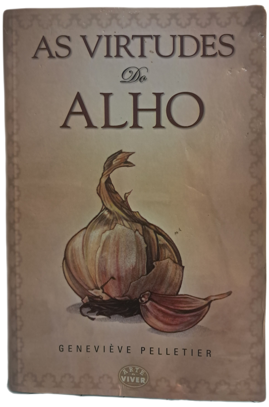 As Virtudes do Alho (Bom Estado)