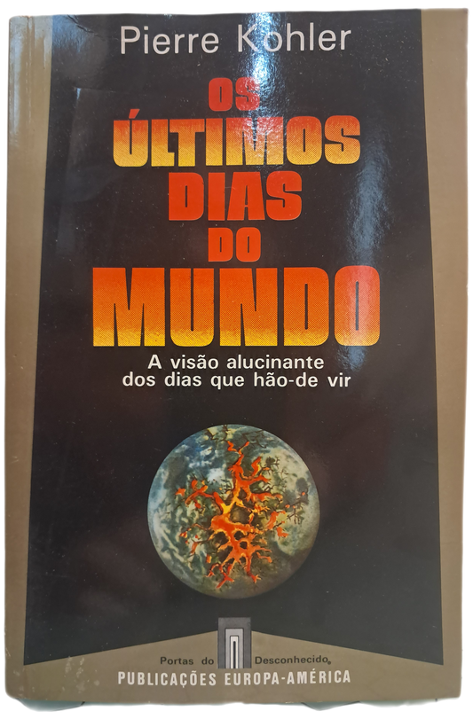 Os Últimos Dias do Mundo (Bom Estado)