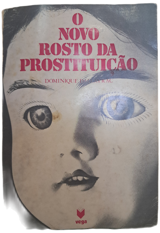 O Novo Rosto da Prostituição (Usado)