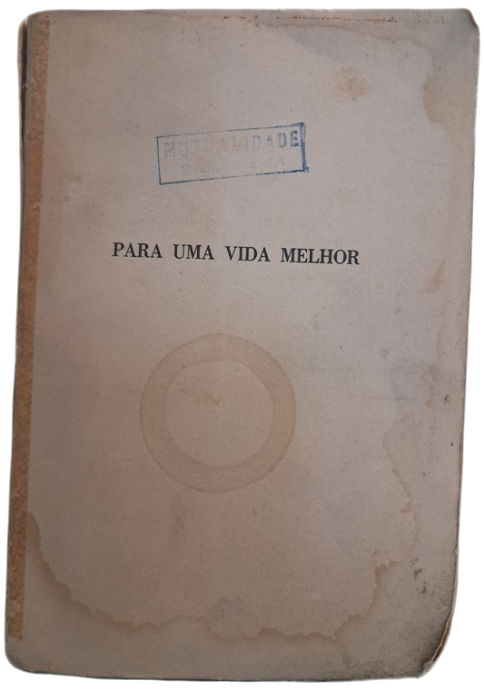 Para uma Vida Melhor (Danificado)