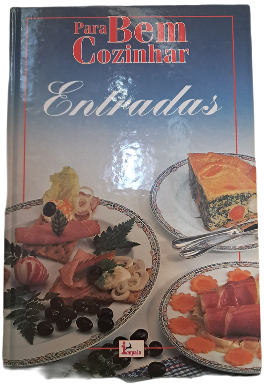 Para Bem Cozinhar Entradas (Como Novo)