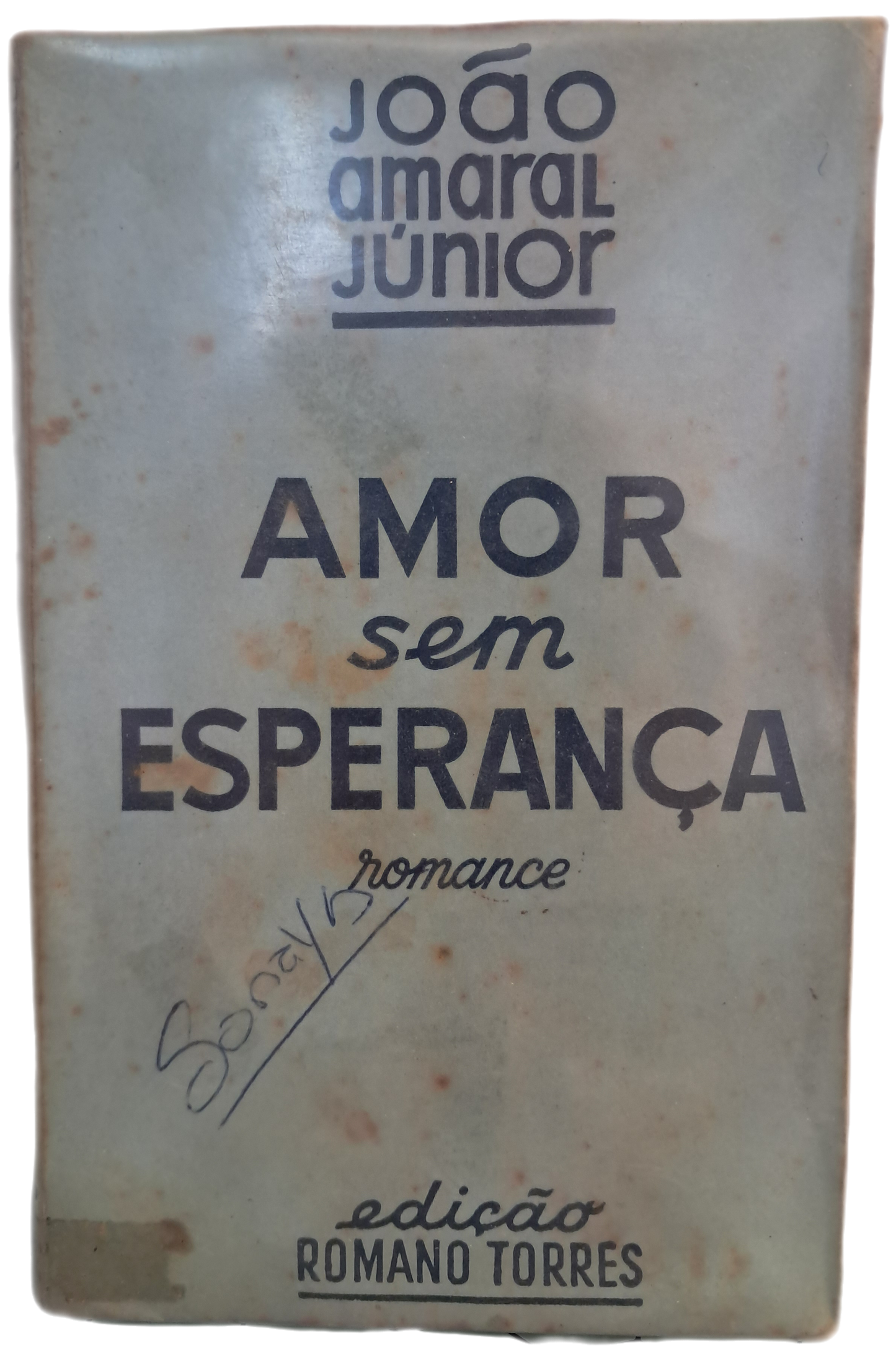 Amor sem Esperança (Envelhecido)