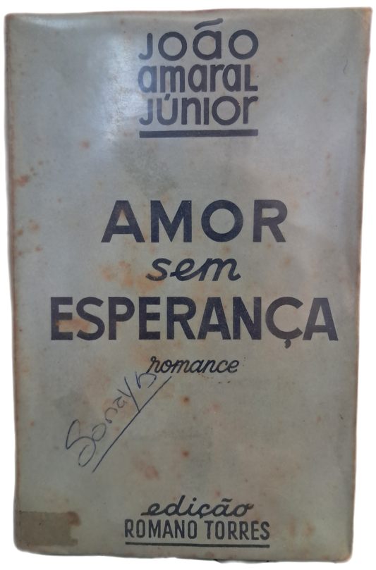 Amor sem Esperança (Envelhecido)