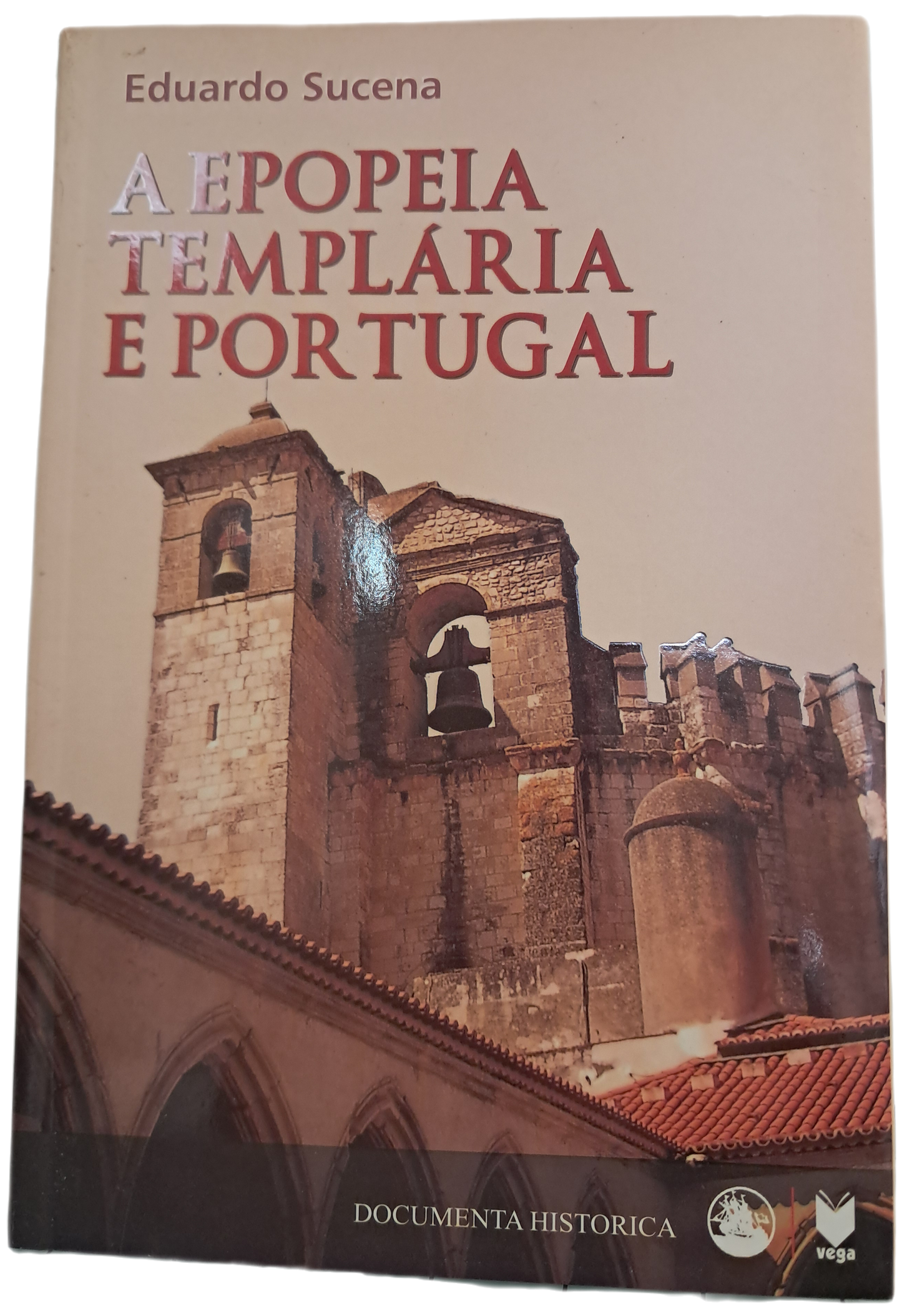A Epopeia Templária em Portugal