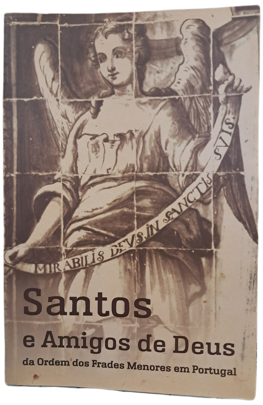 Santos e Amigos de Deus (Como Novo)