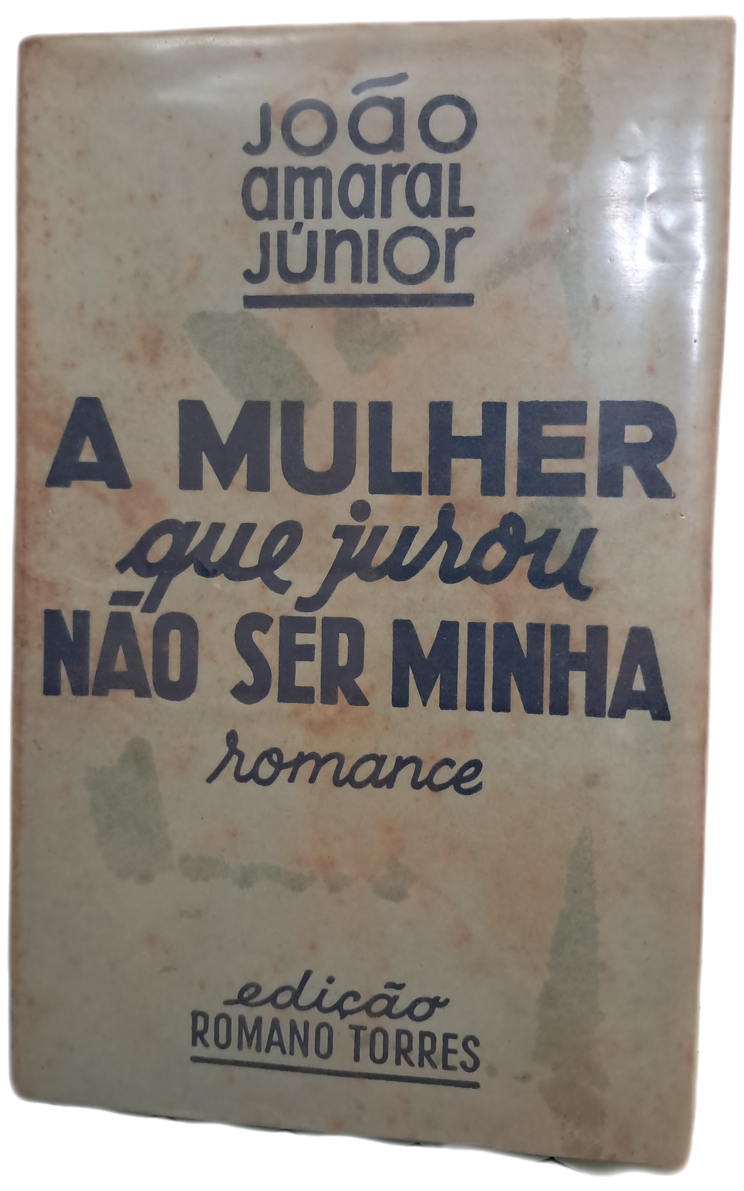 A Mulher que Jurou não ser Minha (Usado)