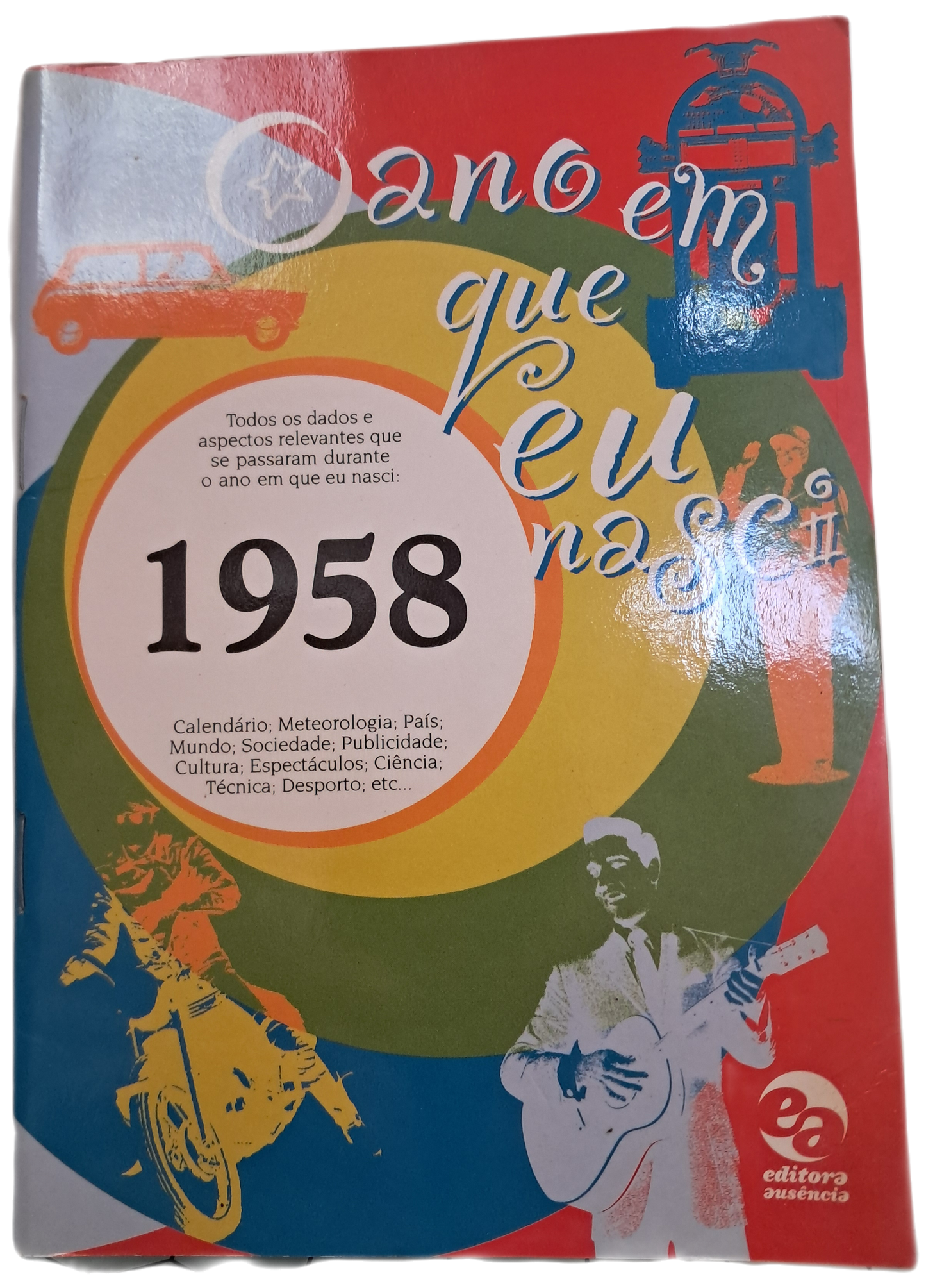 O Ano em que eu Nasci 1958 (Bom Estado)
