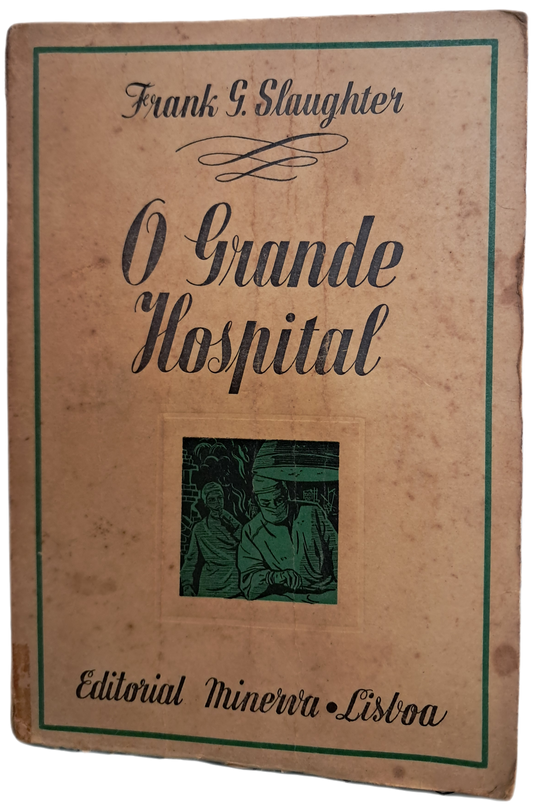 O Grande Hospital (Envelhecido)