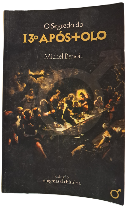O Segredo do 13º Apóstolo (Usado)