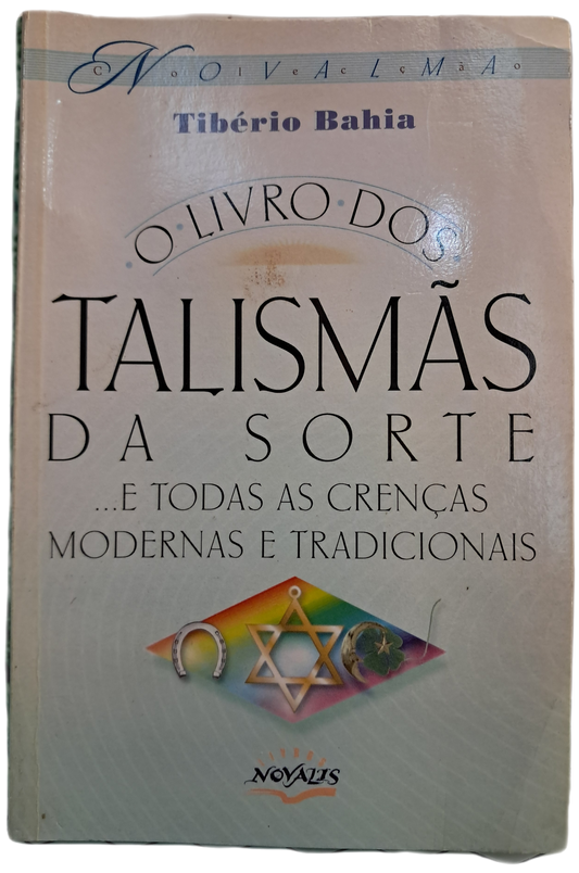 O Livro dos Talismãs da Sorte (Muito Bom Estado)