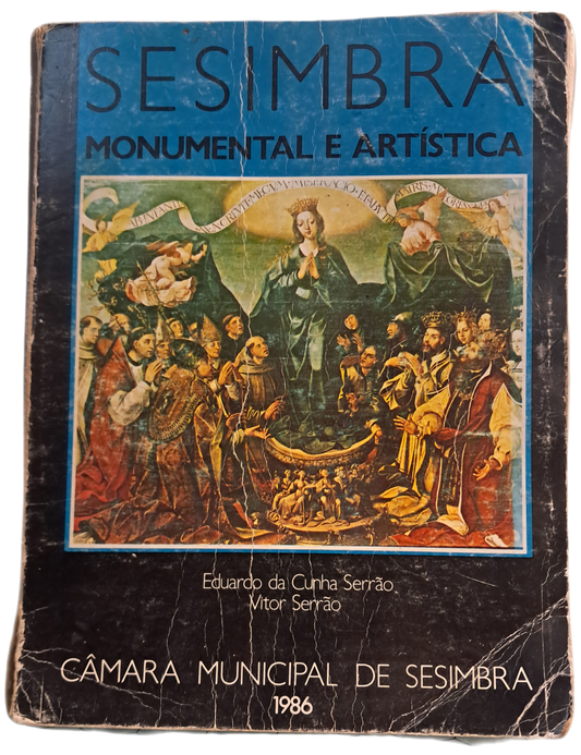 Sesimbra Monumental e Astística (Envelhecido)