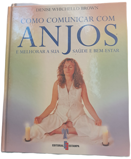 Como Comunicar com os Anjos (Muito Bom Estado)