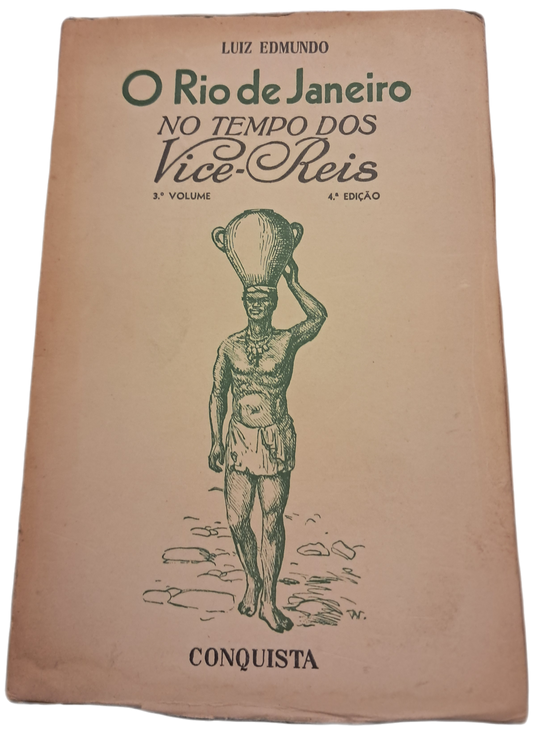 O Rio de Janeiro no tempo dos Vice-Reis 3º. Volume (Envelhecido)