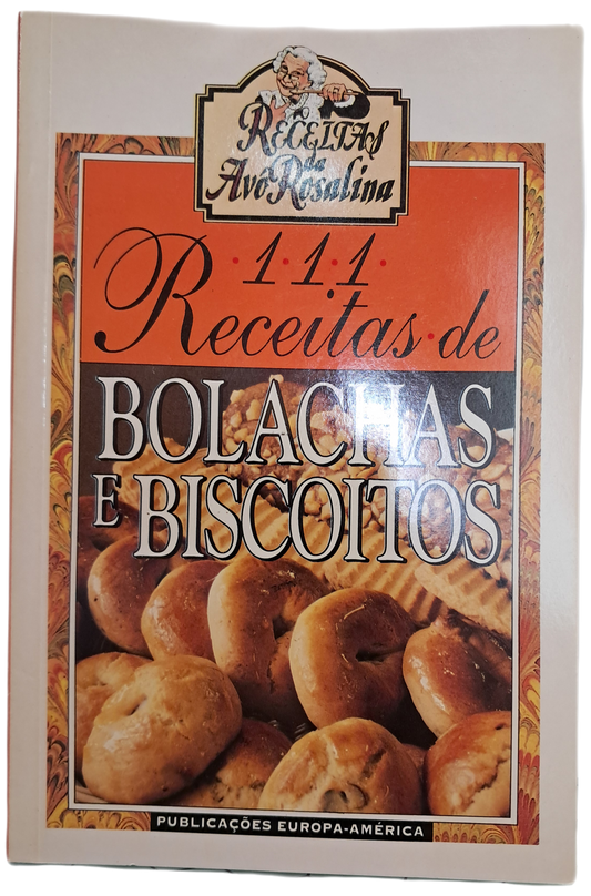 111 Receitas de Bolachas e Biscoitos