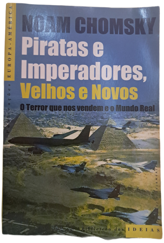 Piratas e Imperadores, Velhos e Novos (Como Novo)