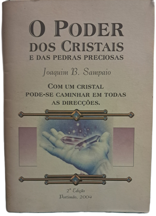O Poder dos Cristais e das pedras Preciosas (Bom Estado)