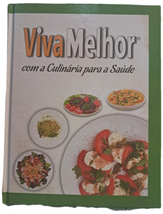 Viva Melhor com a Culinária para a Saúde (Usado)