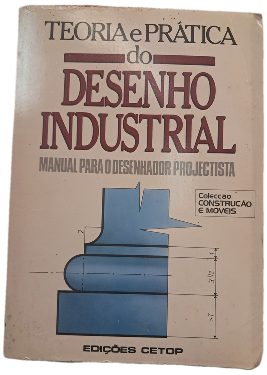 Teoria e Prática do Desenho Industrial (Usado)