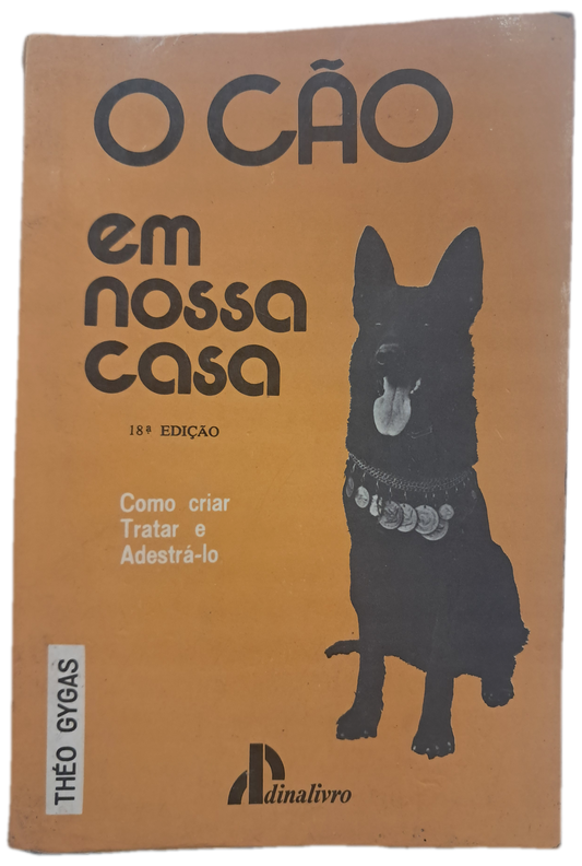 O Cão em Nossa Casa (Usado)