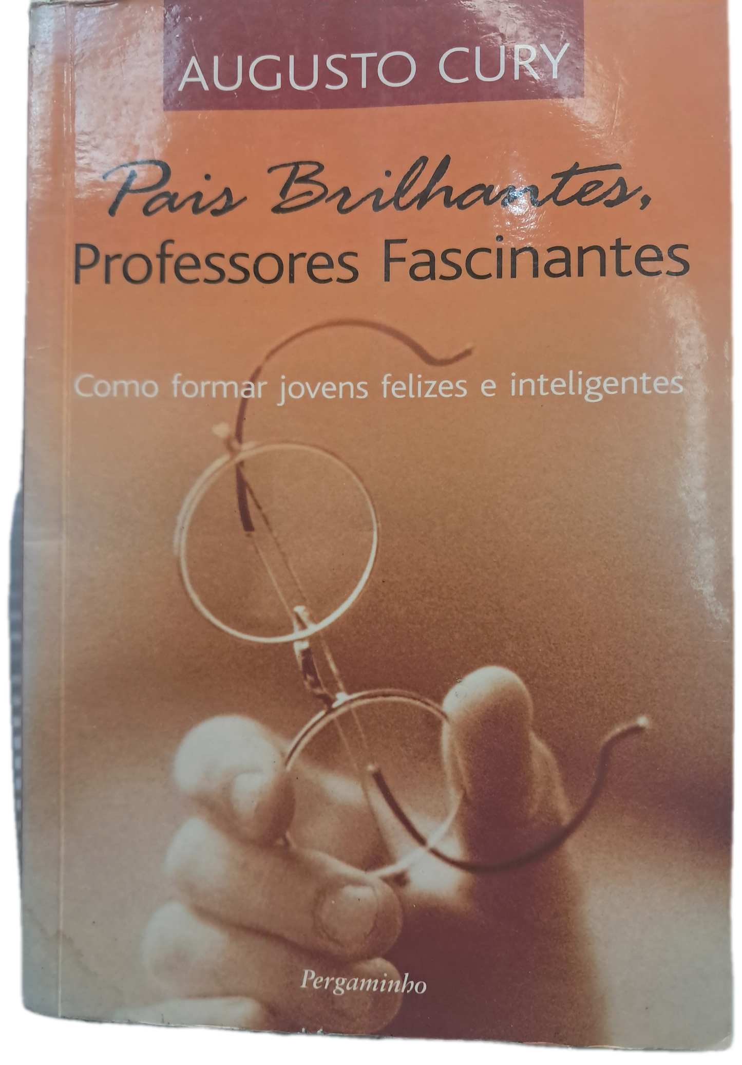 Pais Brilhantes, Professores Fascinantes (Danificado Apanhou Humidade)