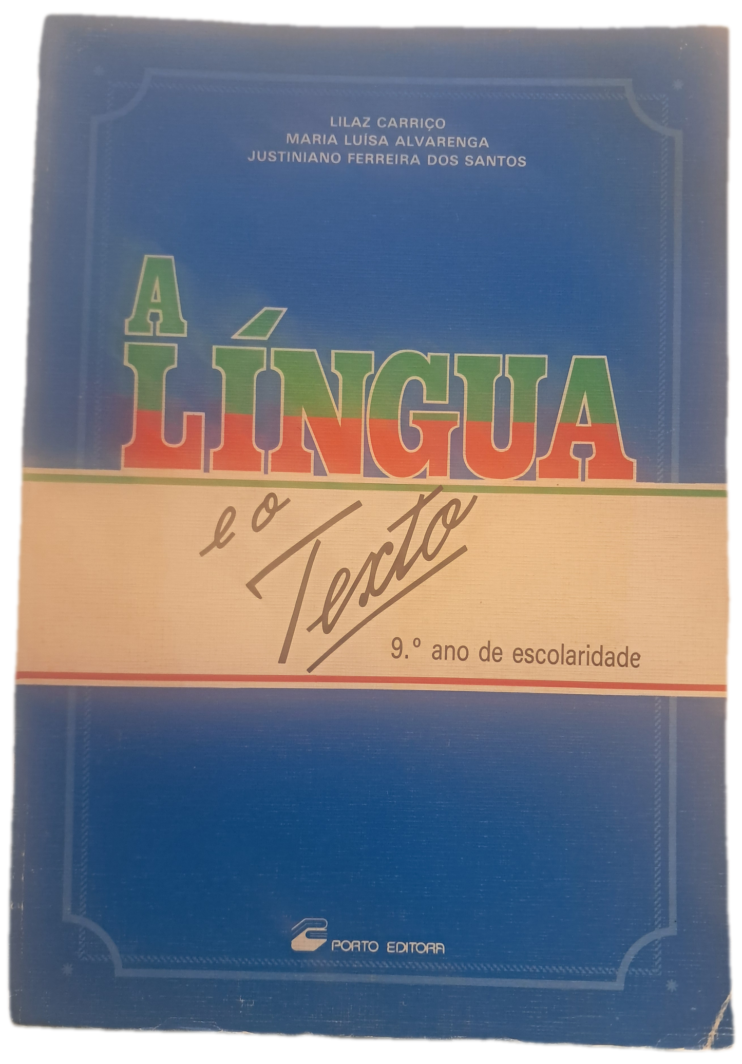 A Língua e o Texto (Bom Estado)